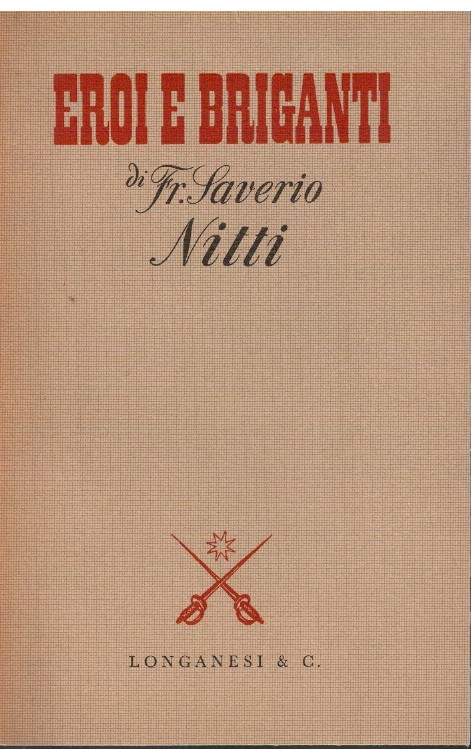 Eroi e briganti - Fr. Saverio Nitti