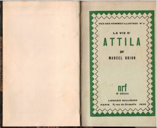 La vie d'Attila - Marcel Brion