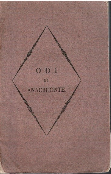 Odi di anacreonte tradotte da Vincenzo Carissoli - AA.VV