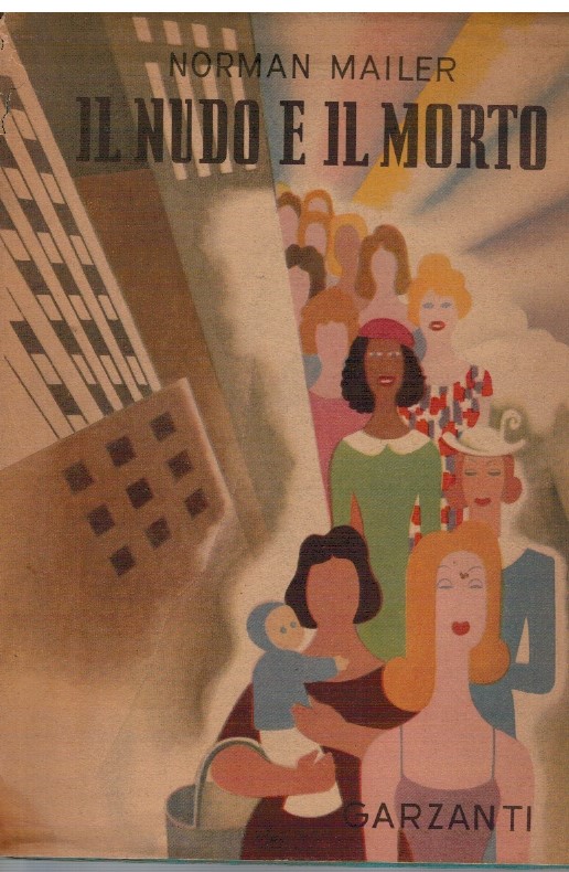 Il nudo e il morto - Norman Mailer