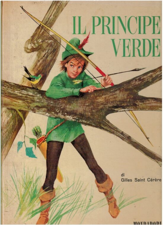 Il principe verde - Gilles Saint Cérère
