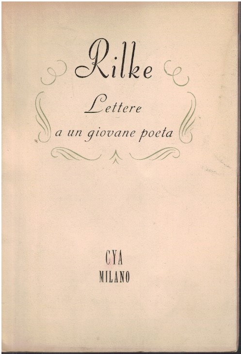 Lettere a un giovane poeta - R.M. Rilke