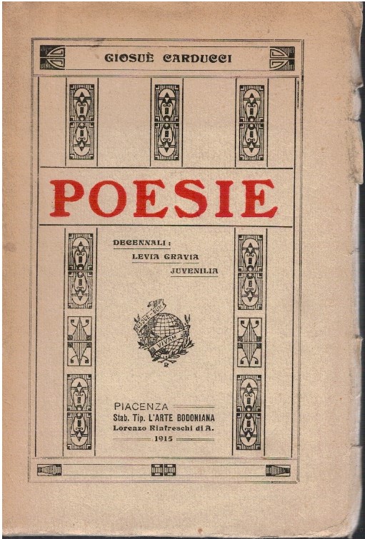 Poesie, Decennali: Levia Gravia, Juvenilia - Giosuè Carducci