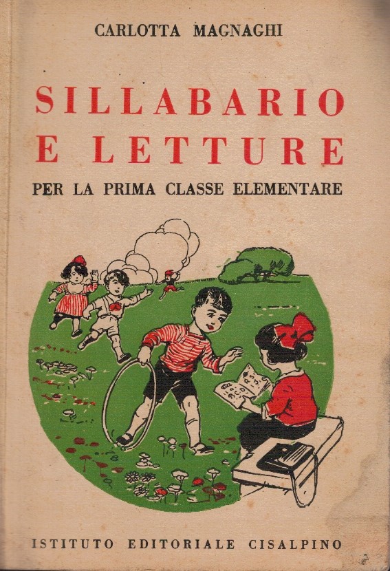 Sillabario e letture per la prima classe elementare - Carlotta Magnaghi 1 Sillabario e letture per la prima classe elementare - Carlotta Magnaghi