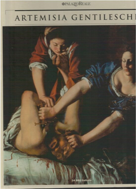 Artemisia Gentileschi - Roberto Contini, Francesco Solinas