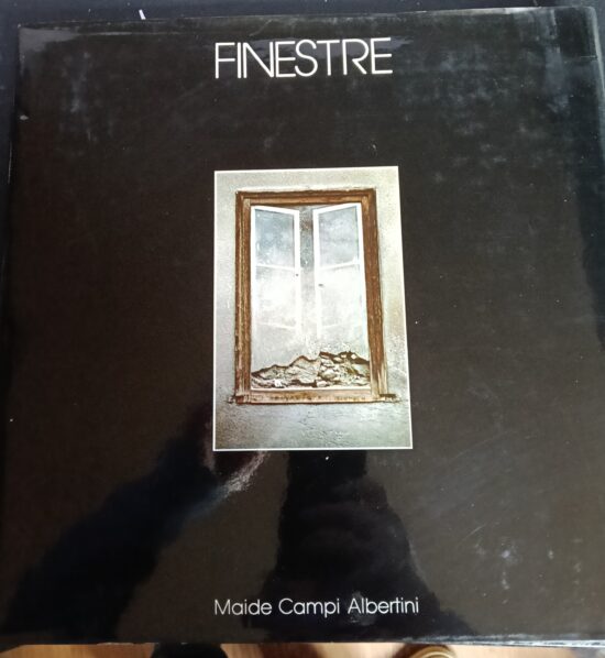 Finestre - Maide Campi Albertini
