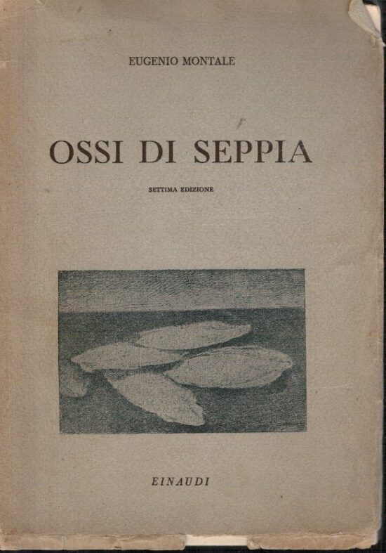 Ossi di seppia - Eugenio Montale