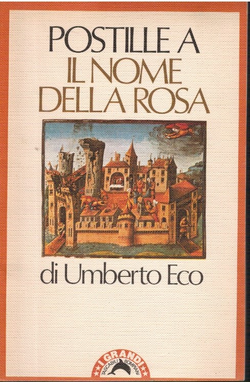 Postille a il nome della Rosa - Umberto Eco