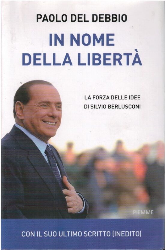 In nome della libertà - Paolo Del Debbio