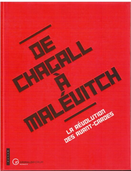 De Chagall a malevitch. La révolution des avant-gardes - AA.VV