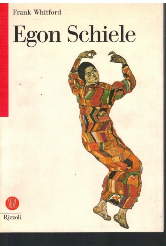 Egon Schiele - Frank Whitford