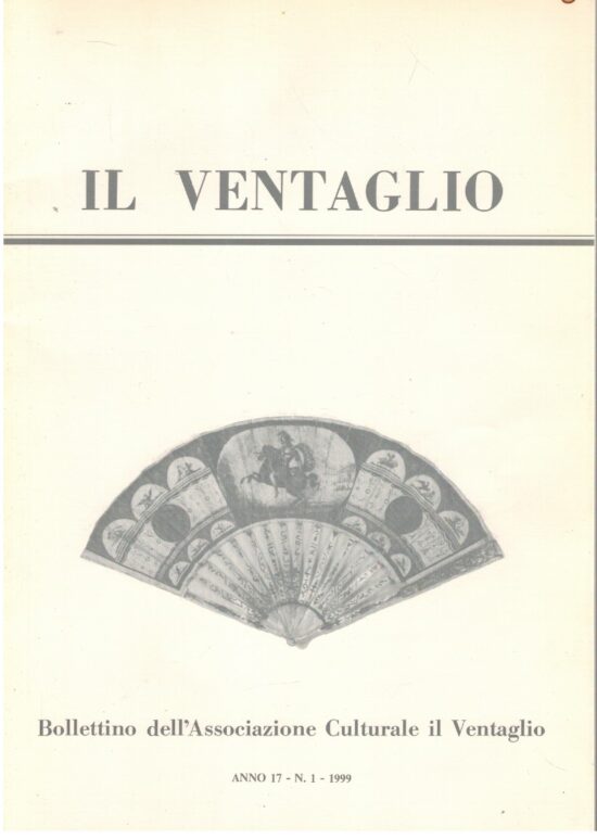 Il ventaglio. Bolletino dell'associazione culturale il Ventaglio - AA.VV