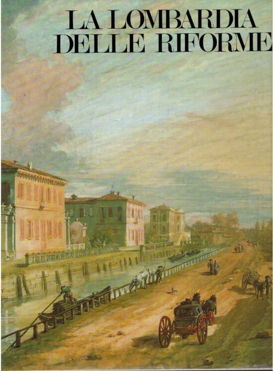 La Lombardia delle riforme - AA.VV