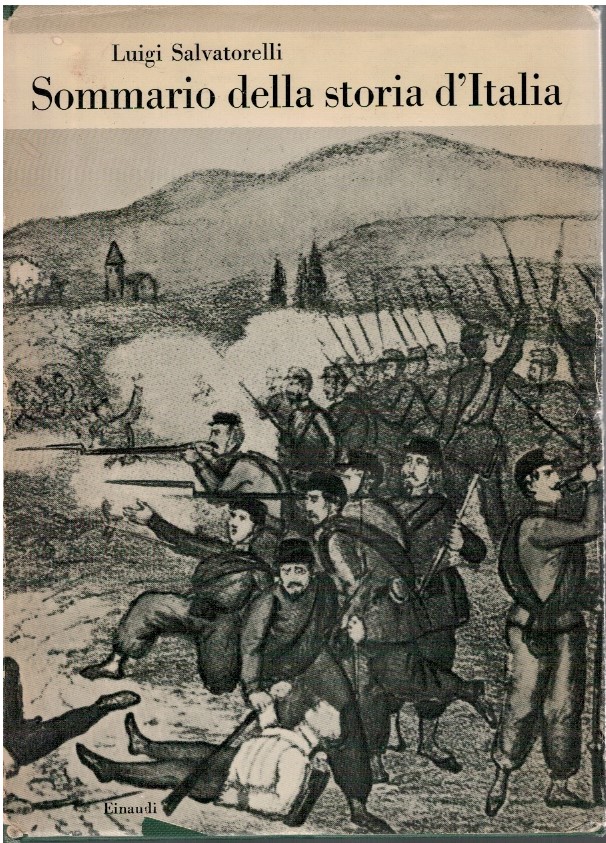 Sommario della storia d'Italia - Luigi Salvatorelli 1 Sommario della storia d'Italia - Luigi Salvatorelli