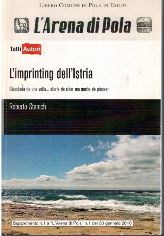 L'imprinting dell'Istria - Roberto Stanich