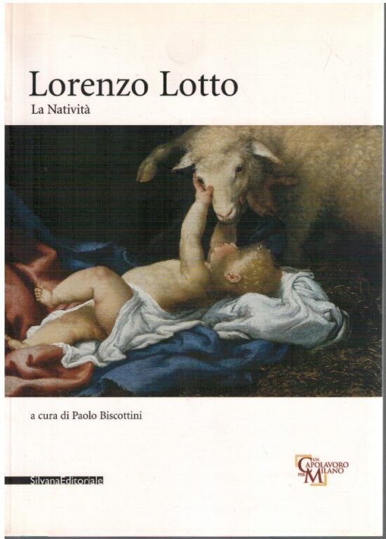Lorenzo Lotto la natività - Paolo Biscottini