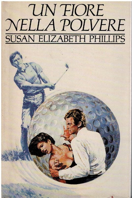 Un fiore nella polvere - Susan Elizabeth Phillips
