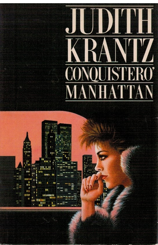 Conquisterò Manhattan - Judith Krantz