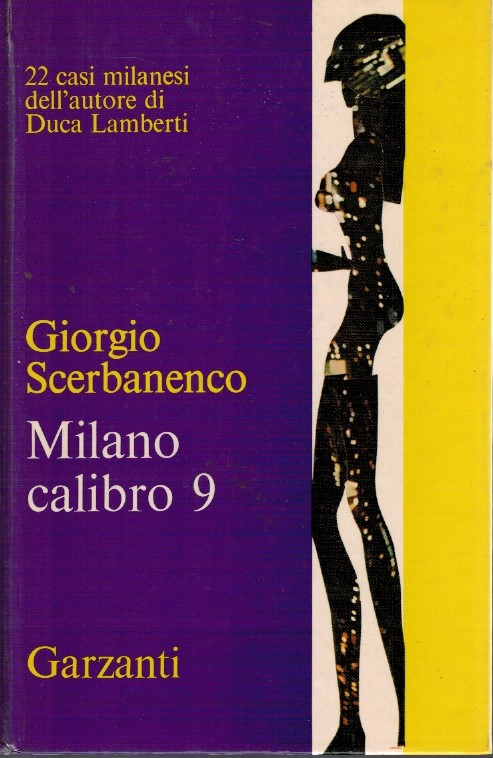 Milano calibro 9 - Giorgio Scerbanenco