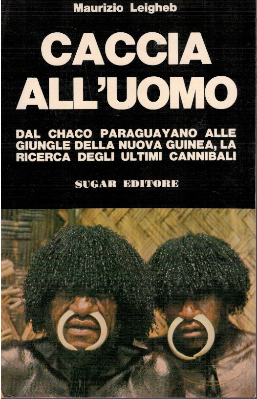 Caccia all'uomo - Maurizio Leigheb