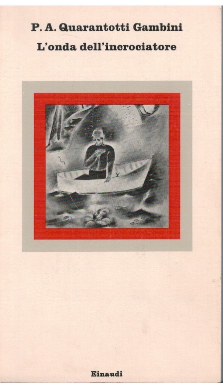 L'onda dell'incrociatore - P.A. Qarantotti Gambini