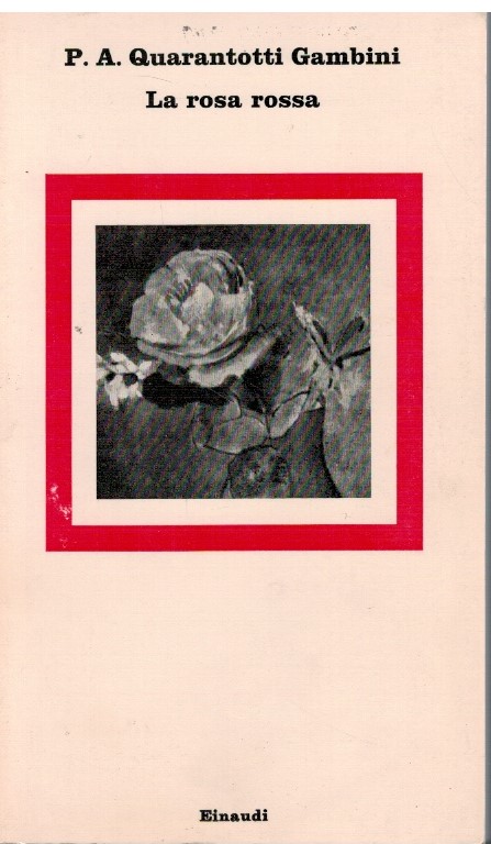 La rosa rossa - P.A. Qarantotti Gambini