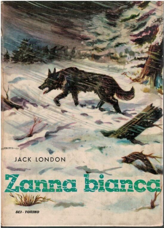 Zanna bianca - Jack London