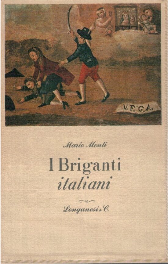 I briganti italiani - Mario Monti