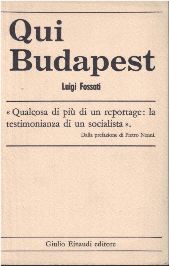 Qui Budapest - Luigi Fossati