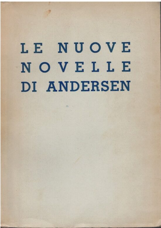 Nuove novelle - Hans Christian Andersen