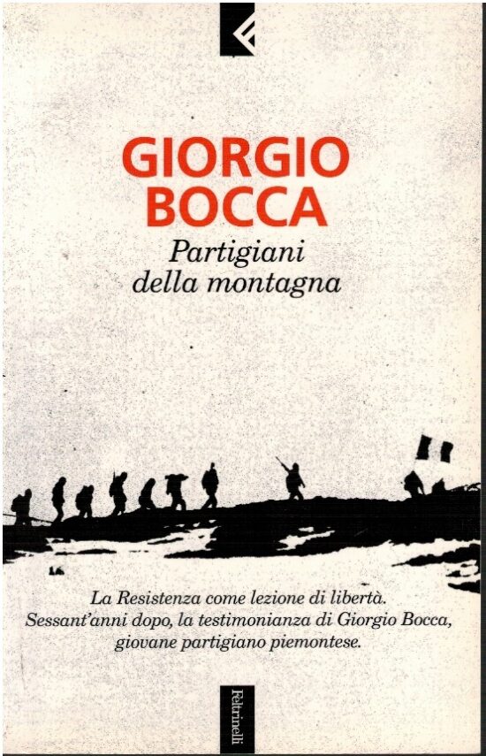 Partigiani della montagna - Giorgio Bocca