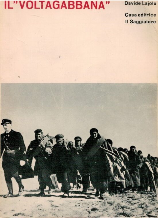 Il "voltagabbana" - Davide Lajolo