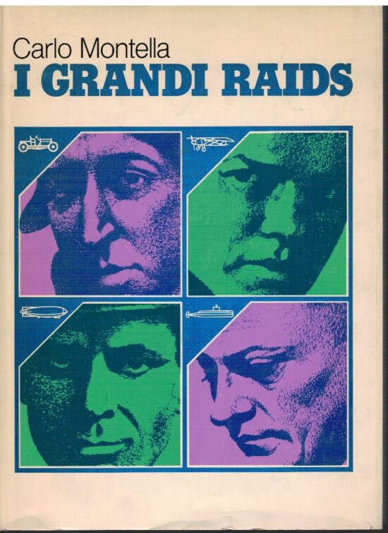 I grandi raids - Carlo Montella