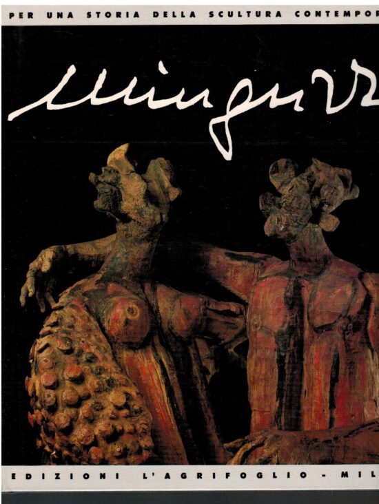 Minguzzi al Castello Sforzesco Sculture e disegni - AA.VV