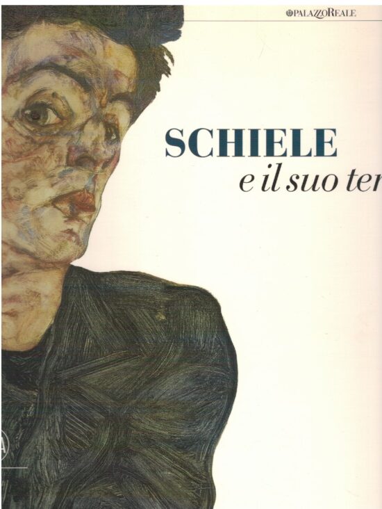 Schiele e il suo tempo - AA.VV