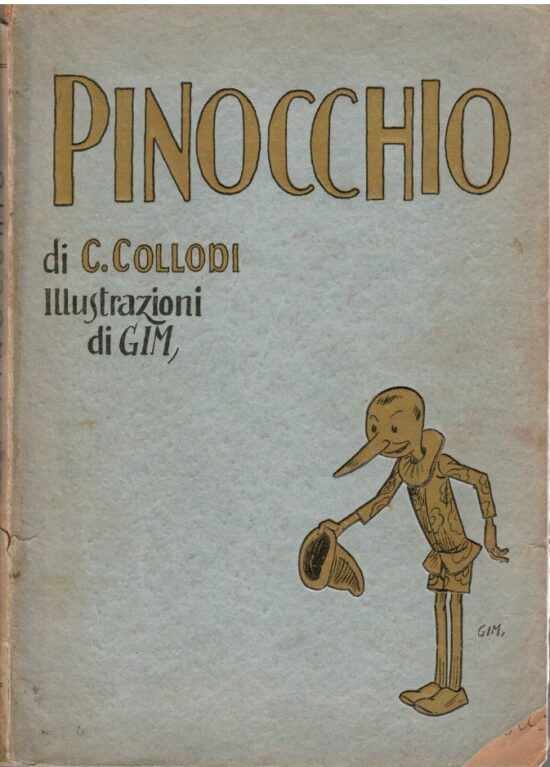 Pinocchio di C.Collodi illustrazioni di Gim - Carlo Collodi