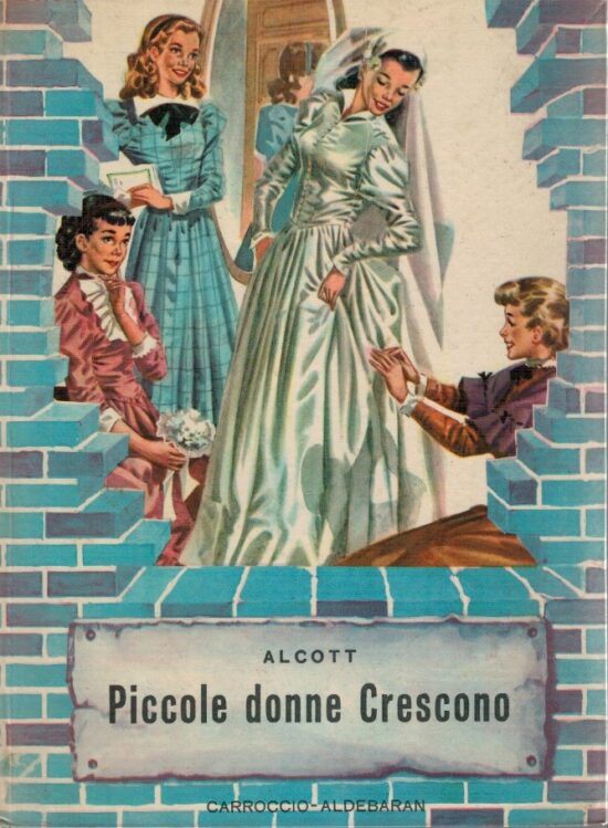 Piccole donne crescono - Louisa May Alcott