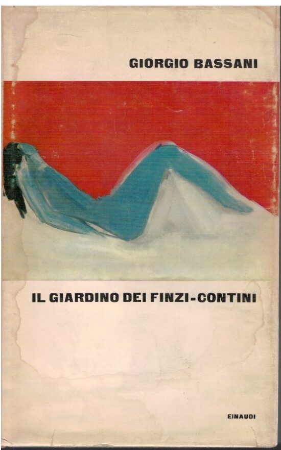 Il giardino dei Finzi-Contini - Giorgio Bassani