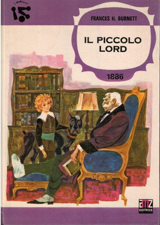 Il piccolo Lord - Frances H. Burnett