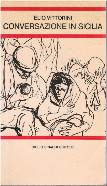 Conversazione in Sicilia - Elio Vittorini
