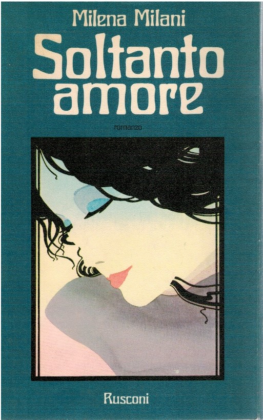 Soltanto amore - Milena Milani