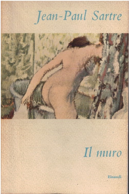 Il muro - Jean-Paul Sartre