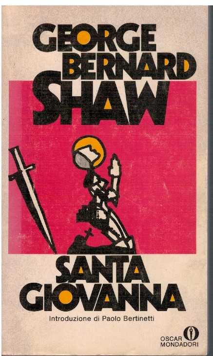 Santa Giovanna - George Bernard Shaw