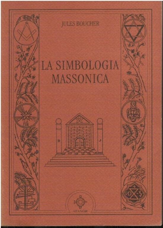 La simbologia massonica - Jules Boucher