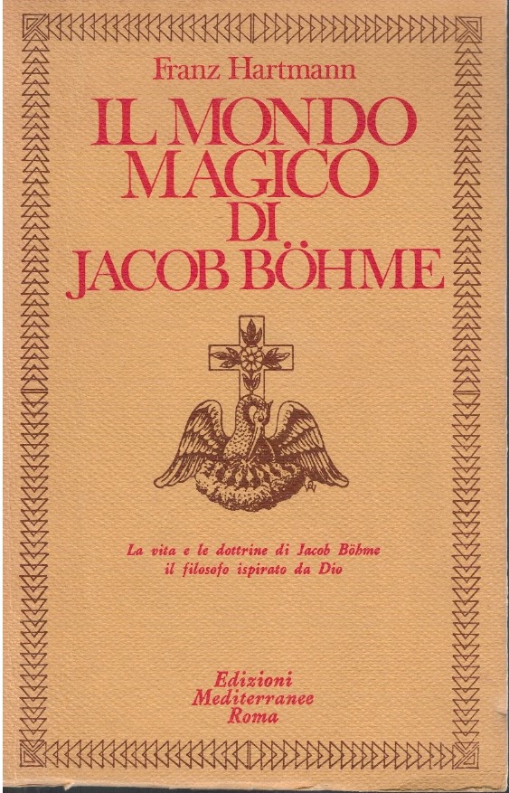 Il mondo magico di Jacob Bohene - Franz Hartmann 1 Il mondo magico di Jacob Bohene - Franz Hartmann