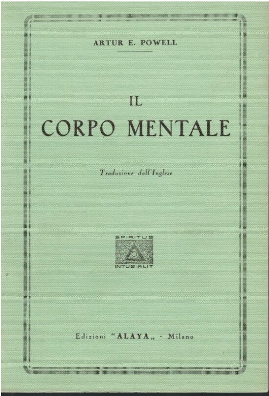 Il corpo mentale - Artur E.Powell