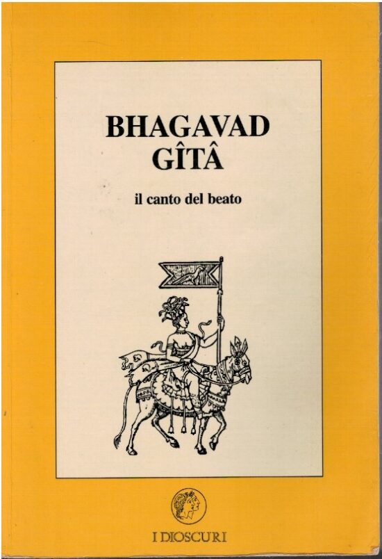 Il canto del beato - Bhagavad Gita
