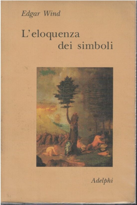 L'eloquenza dei simboli - Edgar Wind
