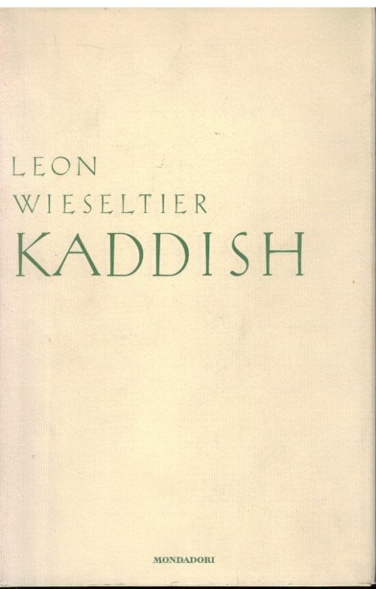 Kaddish - Leon Wieseltier