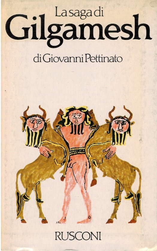 La saga Gilgamesh - Giovanni Pettinato